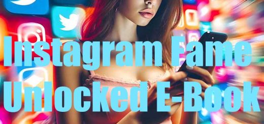 IG Social Media Fame Unlocked Secrets to Skyrocketing Your Profile's Popularity [E-BookMethod For Sale][For Female Models]