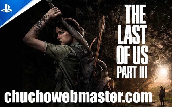 The Last of Us Part 3 Everything We Know So Far